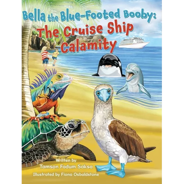 Bella the Blue-Footed Booby: The Cruise Ship Calamity