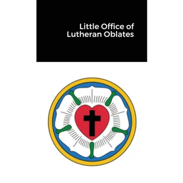 Little Office of Lutheran Oblates