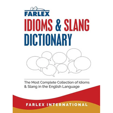 The Farlex Idioms and Slang Dictionary