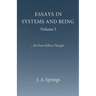 Essays in Systems and Being