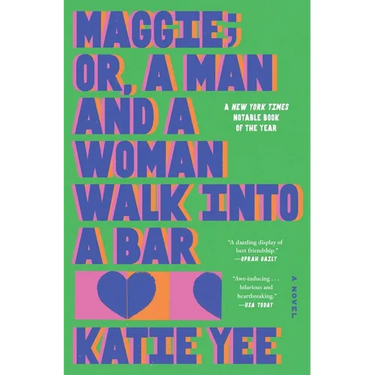 Maggie; Or, a Man and a Woman Walk Into a Bar