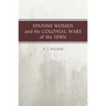 Spanish Women and the Colonial Wars of the 1890s