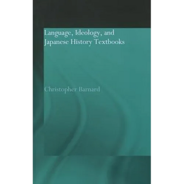 Language, Ideology and Japanese History Textbooks