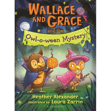 Wallace and Grace and the Owl-O-Ween Mystery