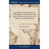 Proceedings on the Impeachment of William Blount, a Senator of the United States From the State of Tennessee, for High Crimes and Misdemeanors