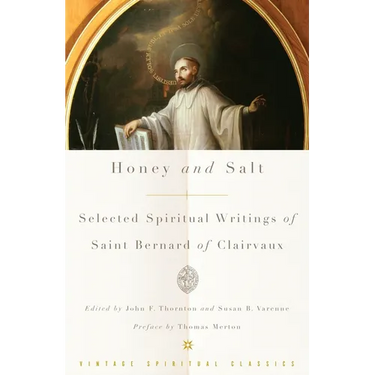 Honey and Salt: Selected Spiritual Writings of Bernard of Clairvaux