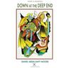 Down at the Deep End / Poems & Drawings