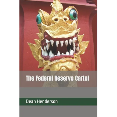 The Federal Reserve Cartel