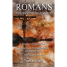 Romans The Divine Marriage Volume 1 Chapters 1-8: A Biblical Theological Commentary, Second Edition Revised