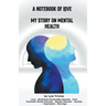 A Notebook of Love My Story on Mental Health