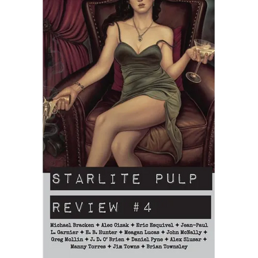 Starlite Pulp Review #4