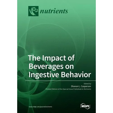 The Impact of Beverages on Ingestive Behavior