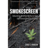 Smokescreen: Debunking Wildfire Myths to Save Our Forests and Our Climate