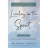 Leading in the Spirit: Foundation for Leadership
