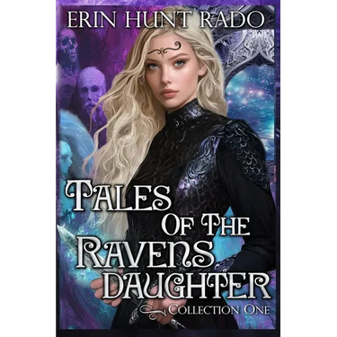Tales of the Ravensdaughter - Collection One