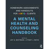 Homework Assignments and Handouts for LGBTQ+ Clients: A Mental Health and Counseling Handbook