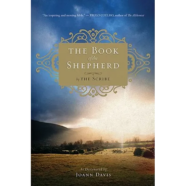 The Book of the Shepherd: The Story of One Simple Prayer, and How It Changed the World