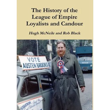 The History of the League of Empire Loyalists and Candour