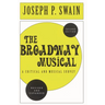 The Broadway Musical: A Critical and Musical Survey