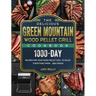 The Delicious Green Mountain Wood Pellet Grill Cookbook: 1000-Day Recipes for Your Wood Pellet Grill to Enjoy Everything from ... BBQ Dishes