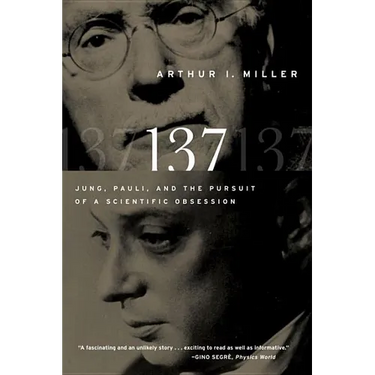 137: Jung, Pauli, and the Pursuit of a Scientific Obsession