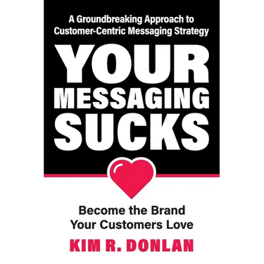 Your Messaging Sucks