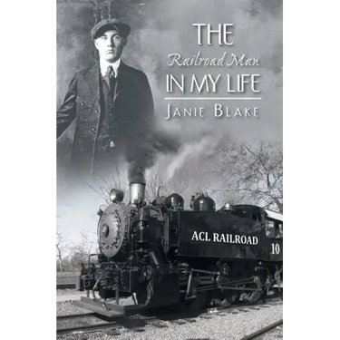 The Railroad Man in My Life