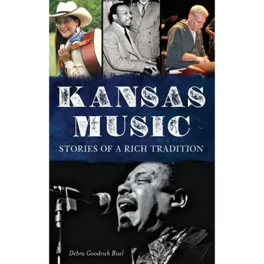 Kansas Music: Stories of a Rich Tradition