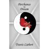 Perchance to Dream