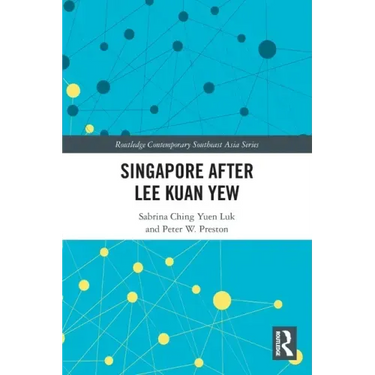 Singapore After Lee Kuan Yew