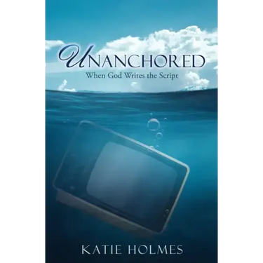 Unanchored: When God Writes the Script