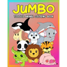Jumbo Toddler Animal Coloring Book: My First Big Book of Coloring, Early Learning and Preschool Prep for Kids And Toddlers Children Activity Books for