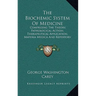 The Biochemic System Of Medicine: Comprising The Theory, Pathological Action, Therapeutical Application, Materia Medica And Repertory Of Schuessler's