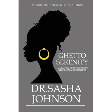Ghetto Serenity: Navigating Life's Hood Ships with Faith and Fortitude