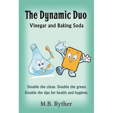 The Dynamic Duo: Vinegar and Baking Soda Two-Volume Set