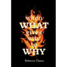 When What Gives Way to Why