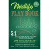 Midlife Play Book: 21 Day Game Plan To Get Your Fun Back!
