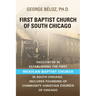The First Baptist Church of South Chicago: Facilitator in Establishing the First Mexican Baptist Church in South Chicago