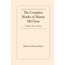 The Complete Works of Mattie McClane: Poetry