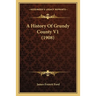A History Of Grundy County V1 (1908)