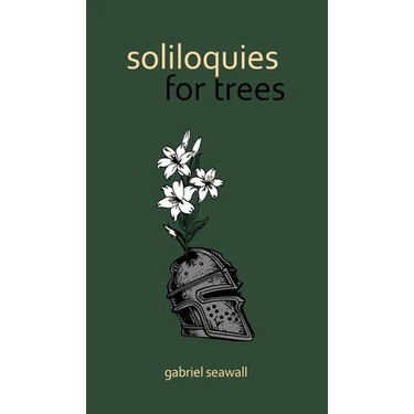 Soliloquies for Trees