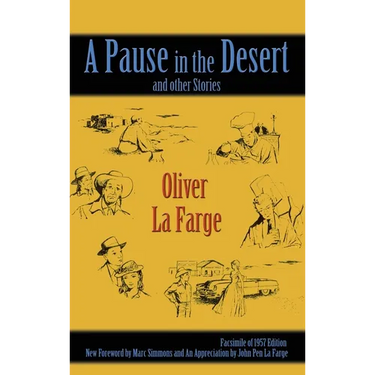 A Pause in the Desert and Other Stories: Facsimile of 1957 edition