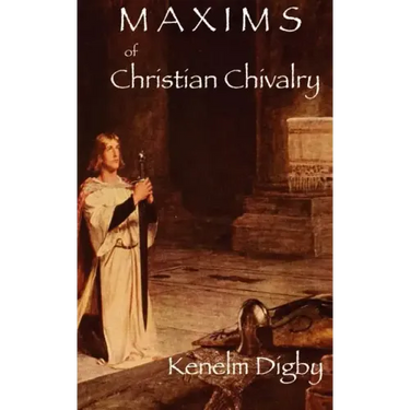 Maxims of Christian Chivalry