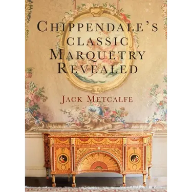 Chippendale's classic Marquetry Revealed