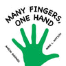 Many Fingers, One Hand: A Concept Book