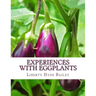 Experiences With Eggplants