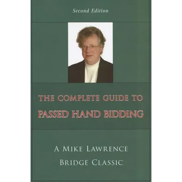 Complete Guide to Passed Hand Bidding