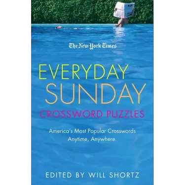 The New York Times Everyday Sunday Crossword Puzzles: America's Most Popular Crosswords Anytime, Anywhere