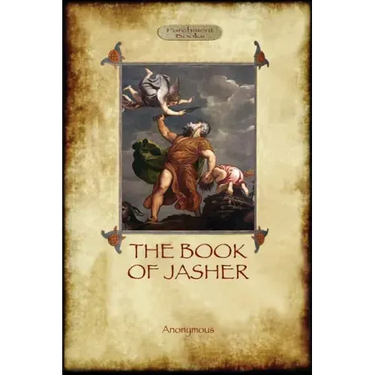 The Book of Jasher: as referred to in Joshua and Second Samuel (Aziloth Books)