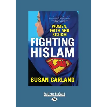 Fighting Hislam: Women, Faith and Sexism (Large Print 16pt)